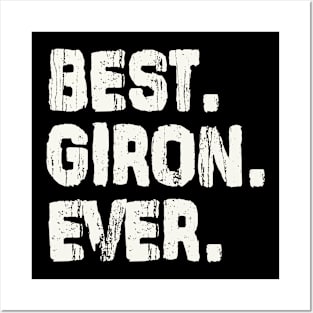 Giron, Best Name Ever, Name , Birthday, Middle name, FamilyGiron Middle Name Posters and Art